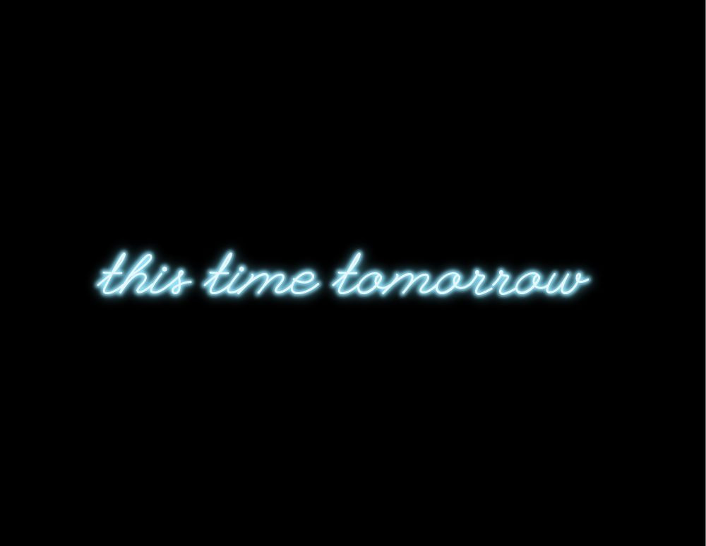 this-time-tomorrow-neon-sign